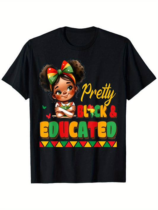 Pretty Black Educated Black History African Boys Girls Girls T-Shirt